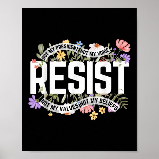 Póster La resistencia floral no es mi antitrump presidenc (Frente)