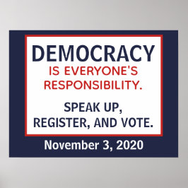 Póster La responsabilidad de la democracia pronuncia el v