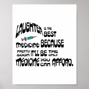 Póster La Risa Es La Mejor Medicina Ligeramente Avergonza