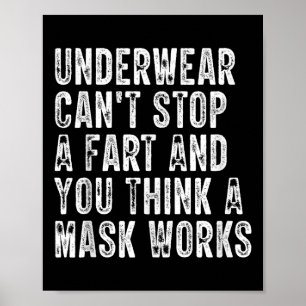 Póster La Ropa Interior No Puede Detener Un Fart Y Piensa