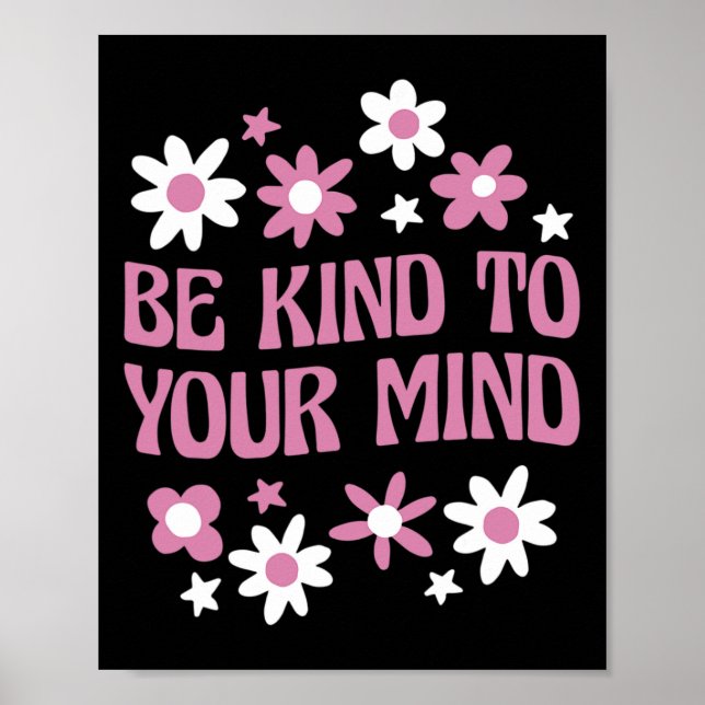 Póster La Salud Mental Debe Ser Amable Con Su Mente 1 (Frente)