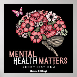 Póster La Salud Mental Importa Fin al Estigma, Aumenta la
