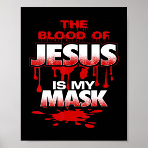 Póster La sangre de Jesús es mi mascara camiseta audaz
