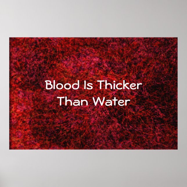 Póster La Sangre Es Más Gruesa Que El Poster De Agua (Frente)