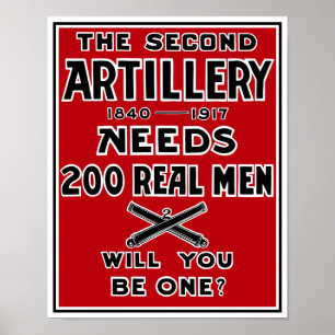 Póster La Segunda Artillería Necesita 200 Hombres Reales 