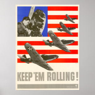 Póster ¡La Segunda Guerra Mundial Los Mantiene Rodando!