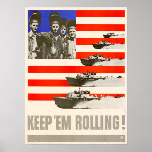 Póster ¡La Segunda Guerra Mundial Los Mantiene Rodando!