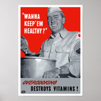 Póster La sobrecocción destruye las vitaminas — Segunda G