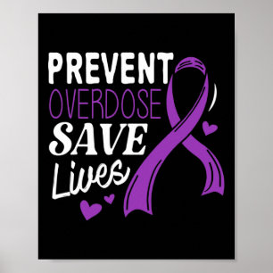 Póster La sobredosis salva vidas La sobredosis conciencia