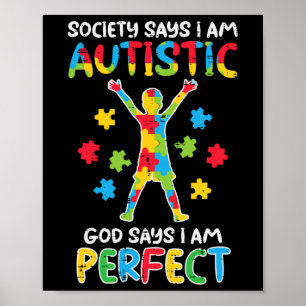 Póster La Sociedad Dice Que Mi Dios Autista Dice Perfecta