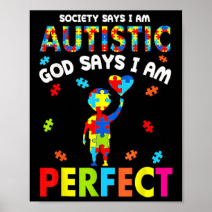 Póster La Sociedad Dice Que Mi Dios Autista Dice Que Soy 