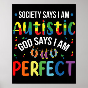 Póster La sociedad dice que soy autista, Dios dice que so