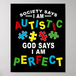 Póster La sociedad dice que soy el Dios autista dice que 