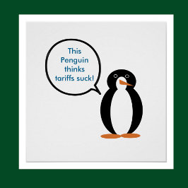 Póster La Sra. Penguin Dice Que Tariffs Suck