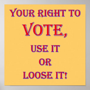 Póster La su derecha de votar