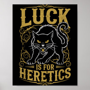 Póster La suerte del gato negro es para brujas herejes