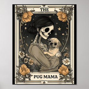 Póster La tarjeta de tarot del esqueleto de la mamá Pug V