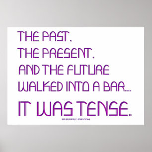 Póster La tensa palabra de SlipperyJoe pasado futuro mora