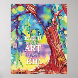 Poster, ¡la TIERRA sin ARTE es sólo EH!