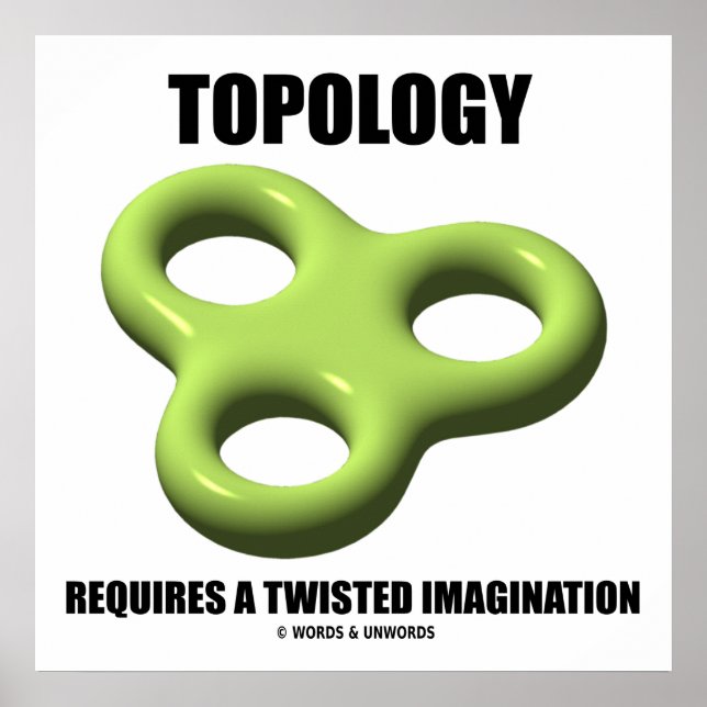 Póster La Topología Requiere Un Toroide De Imaginación Gi (Frente)