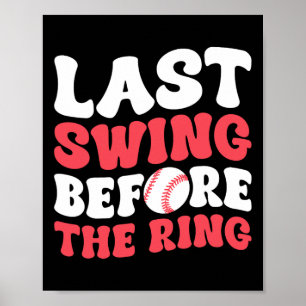 Póster La Última Swing Antes Del Anillo