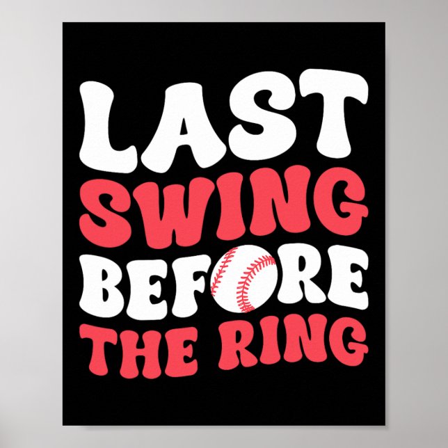 Póster La Última Swing Antes Del Anillo (Frente)