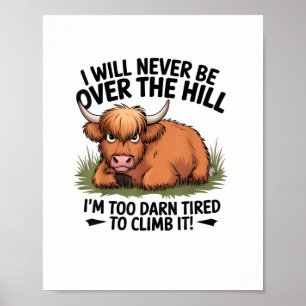 Póster La vaca enojada nunca estará en la colina estoy mu