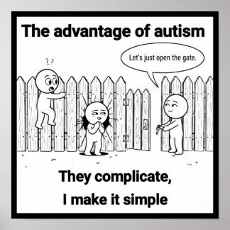 Póster La ventaja del autismo: Pensamiento simple y direc