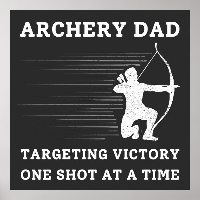 Póster La victoria en la mira | Archery Dad (Frente)