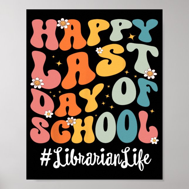 Póster La Vida Bibliotecaria Feliz El Último Día Del Prof (Frente)