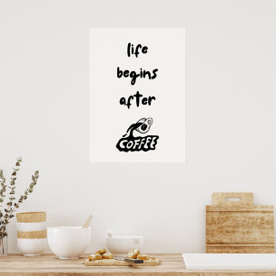 Póster La vida comienza después del café