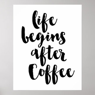 Póster La vida comienza después del Poster del café