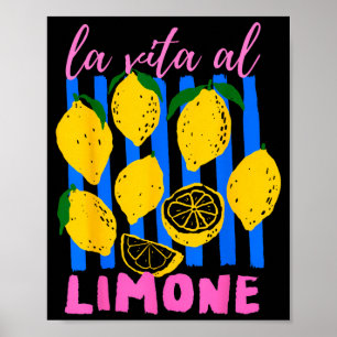Póster La Vida Con Limón Funny Limón Fruta Verano Italian