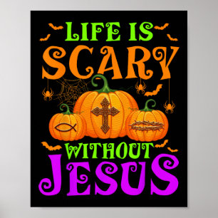 Póster La Vida Da Miedo Sin Jesús Halloween Cristiano