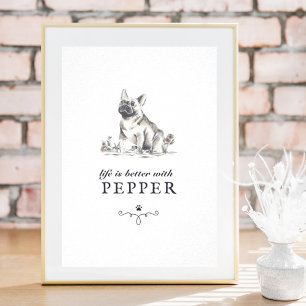 Póster La vida de Bulldog francesa es mejor con el nombre