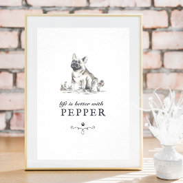 Póster La vida de Bulldog francesa es mejor con el nombre