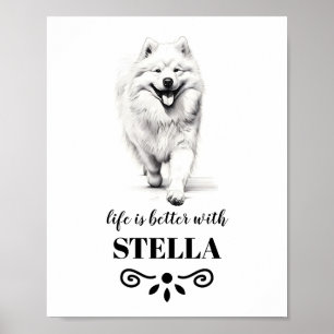 Póster La vida de Samoyed es mejor con el nombre del perr