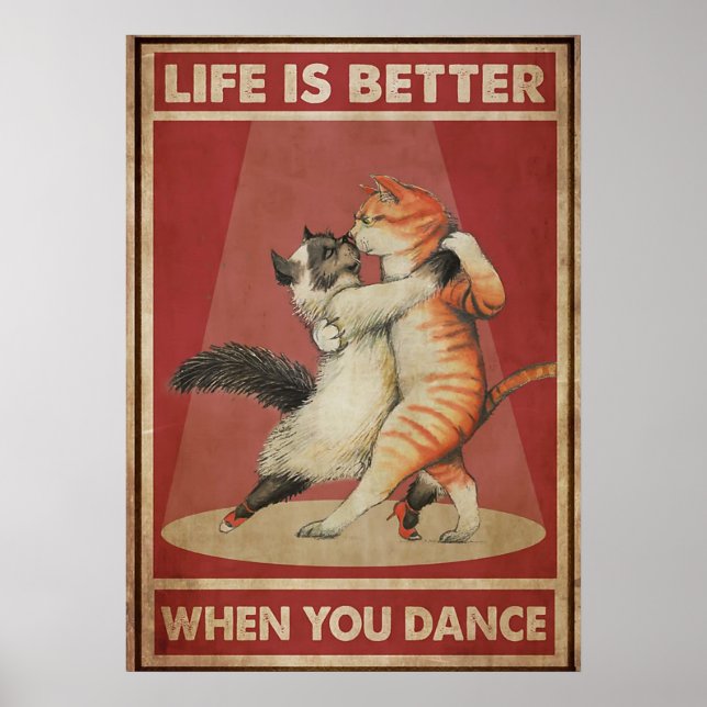 Póster La vida del gato es mejor cuando bailas (Frente)