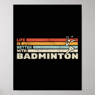 Póster La Vida Del Transbordador Es Mejor Con La Raqueta