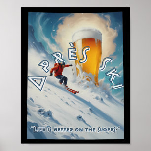 Póster La Vida En Esquí De Près Es Mejor En Las Pistas