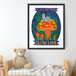 Póster La vida en la vía lenta Hongo de caracol lindo
