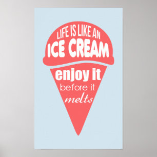 Póster La vida es como una cita del lema del helado