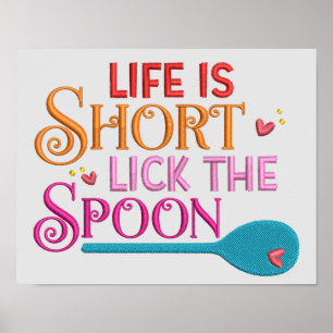 Póster La Vida Es Corta Lame La Cuchara Cita De Cocina
