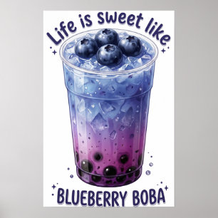 Póster La vida es dulce como Boba de Arándano