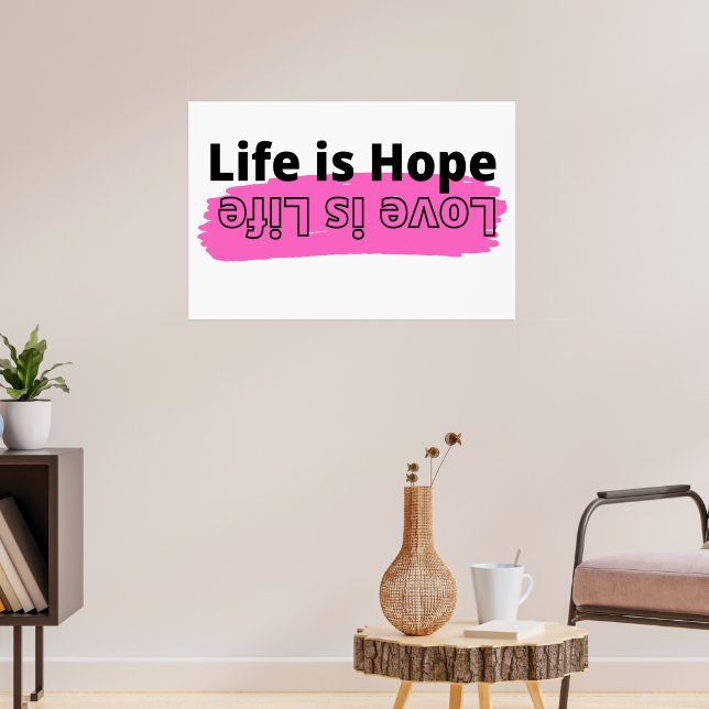Póster La vida es esperanza, el amor es vida | presupuest (Salón 3)