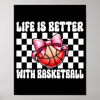 Póster La vida es mejor con baloncesto chica mamá madres