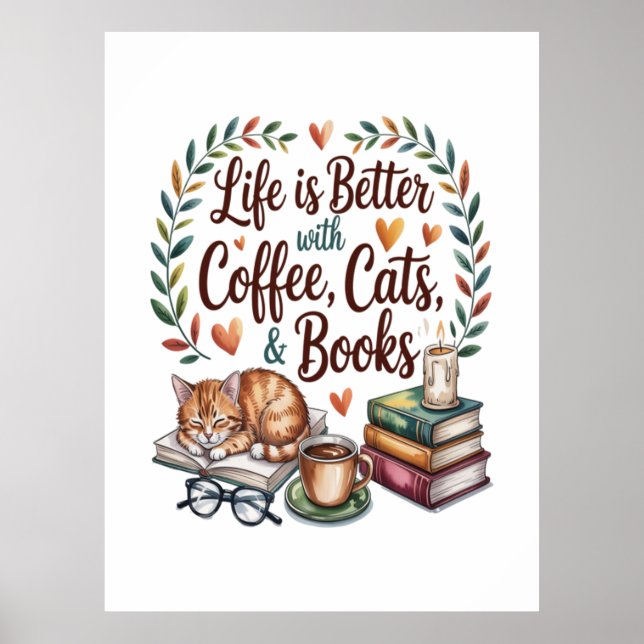 Póster La vida es mejor con café gatos libros (Frente)
