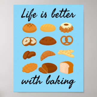 Póster La vida es mejor con el pan - Funny Baker