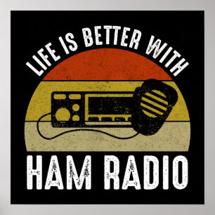 Póster La Vida Es Mejor Con Ham Radio