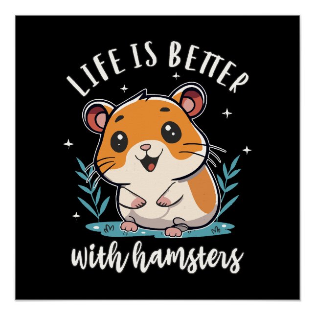 Póster La vida es mejor con hámsters (Anverso)